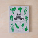 EAT YOUR GREENS!