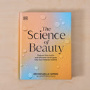 THE SCIENCE OF BEAUTY